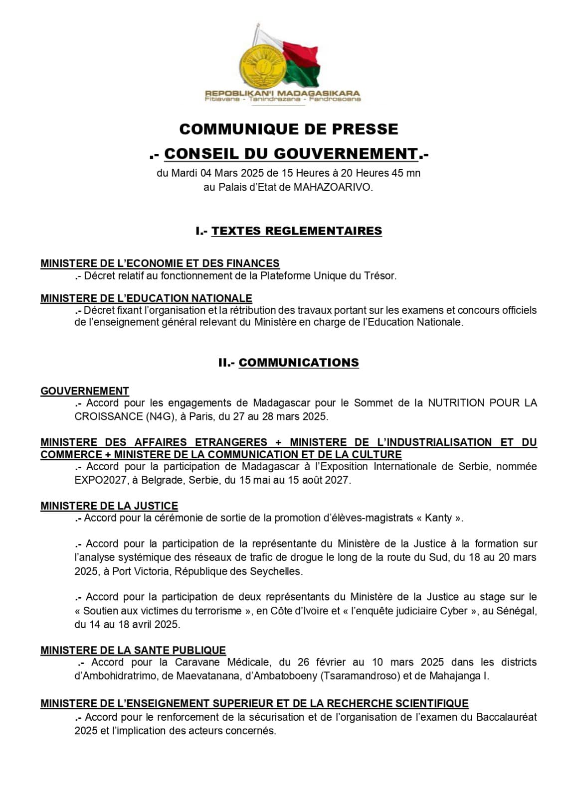 CONSEIL DU GOUVERNEMENT DU MARDI 04 MARS 2025 AU PALAIS D' ETAT DE MAHAZOARIVO